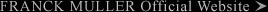 FRANCK MULLER Official Website